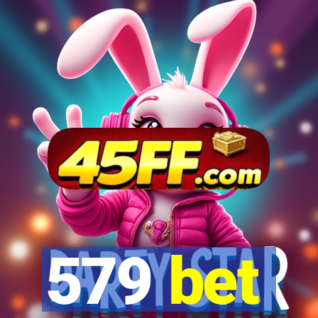 579 bet